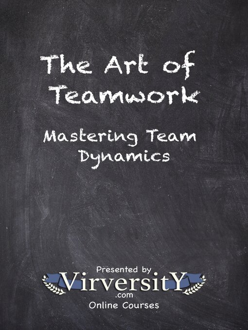 Title details for The Art of Teamwork by Virversity Online Courses - Available